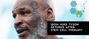 mike tyson stem cell therapy